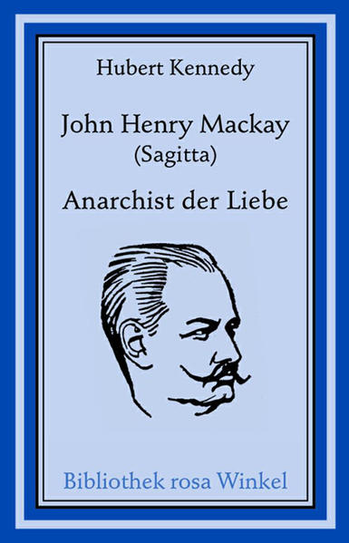 John Henry Mackay (Sagitta) | Gay Books & News