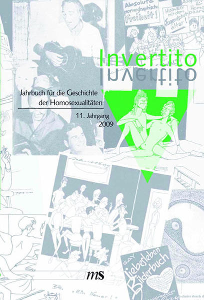 Invertito. Jahrbuch für die Geschichte der Homosexualitäten / Invertito. 11. Jahrgang 2009 | Gay Books & News