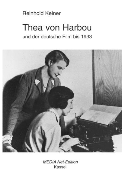 Thea von Harbou und der deutsche Film bis 1933 | Gay Books & News