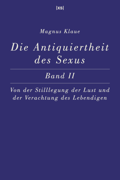 Die Antiquiertheit des Sexus II | Gay Books & News