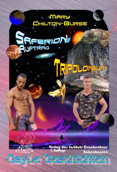 Saferions Auftrag: Tripolonium | Gay Books & News
