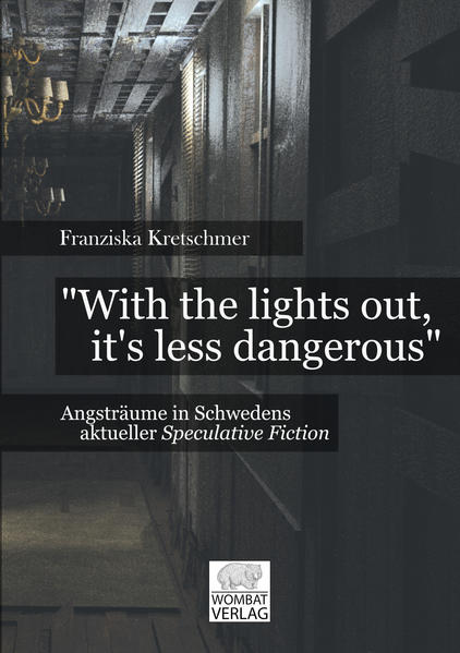 With the lights out, its less dangerous- Angsträume in Schwedens aktueller Speculative Fiction | Gay Books & News