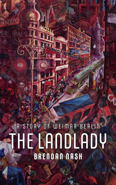 The Landlady: A Story of Weimar Berlin | Gay Books & News