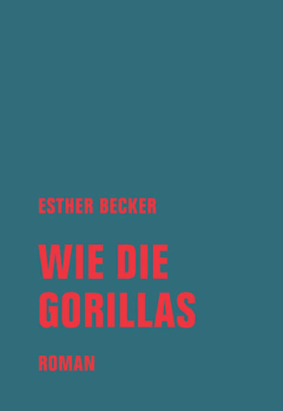 Wie die Gorillas | Gay Books & News