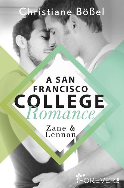 Zane & Lennon - A San Francisco College Romance | Gay Books & News