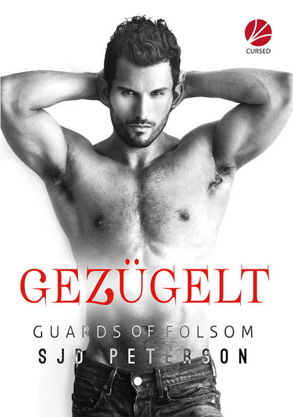 Guards of Folsom: Gezügelt | Gay Books & News