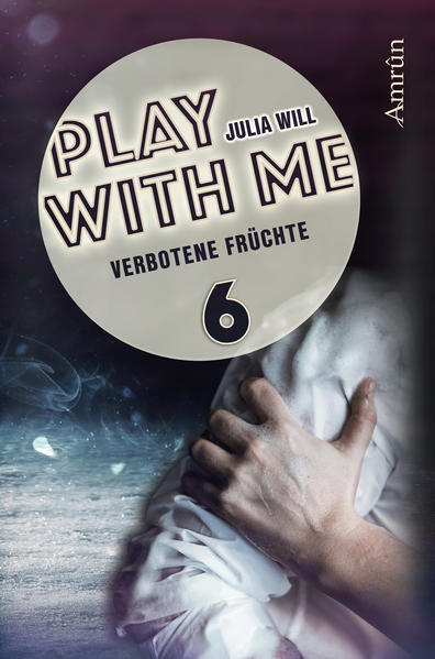 Play with me 6: Verbotene Früchte | Gay Books & News