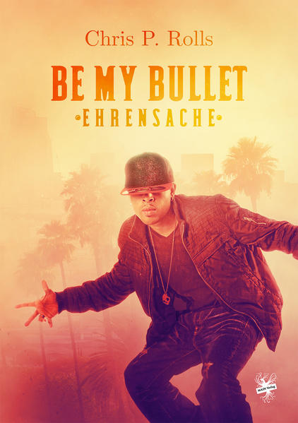 Be my Bullet - Ehrensache | Gay Books & News