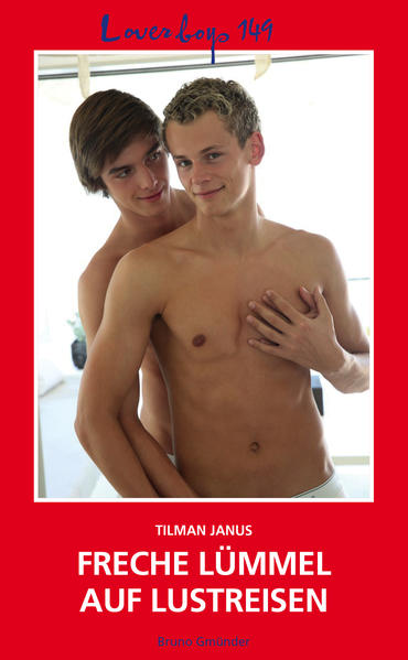 Loverboys 149: Freche Lümmel auf Lustreisen | Gay Books & News
