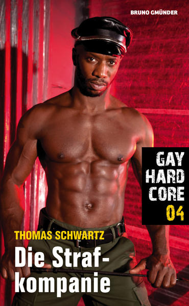 Gay Hardcore 04: Die Strafkompanie | Gay Books & News