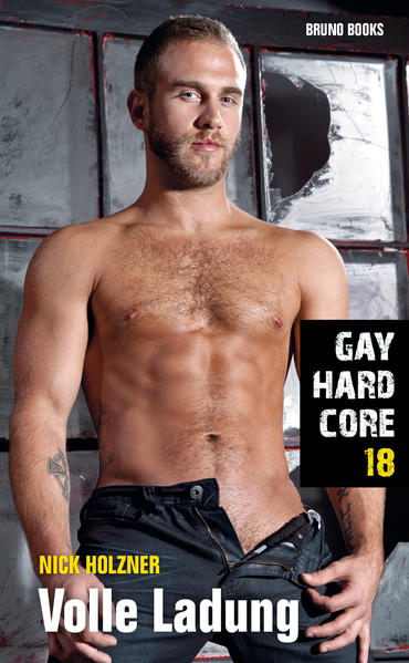 Gay Hardcore 18: Volle Ladung | Gay Books & News