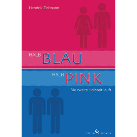 Halb Blau, Halb Pink: Die zweite Halbzeit läuft | Gay Books & News