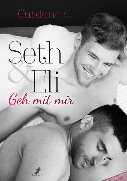 Seth & Eli: Geh mit mir | Gay Books & News