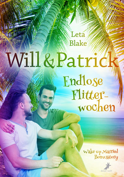 Will & Patrick: Endlose Flitterwochen | Gay Books & News