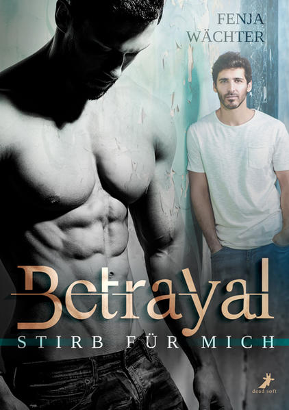 Betrayal - Stirb für mich | Gay Books & News