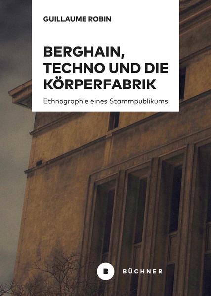 Berghain, Techno und die Körperfabrik | Gay Books & News