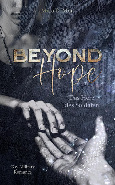 Beyond Hope - Das Herz des Soldaten (Gay Military Romance) | Gay Books & News