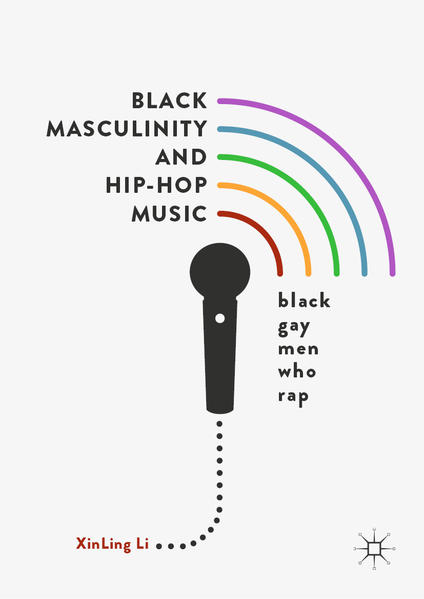 Black Masculinity and Hip-Hop Music | Gay Books & News